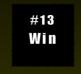 13:Win